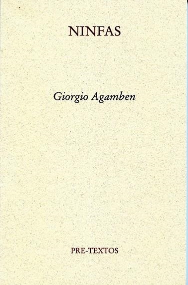 NINFAS | 9788492913435 | AGAMBEN, GIORGIO | Librería Castillón - Comprar libros online Aragón, Barbastro