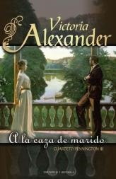 A LA CAZA DE MARIDO | 9788492617470 | ALECANDER, VICTORIA | Librería Castillón - Comprar libros online Aragón, Barbastro
