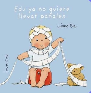 EDU YA NO QUIERE LLEVAR PAÑALES | 9788426137999 | BIE, LINNE | Librería Castillón - Comprar libros online Aragón, Barbastro