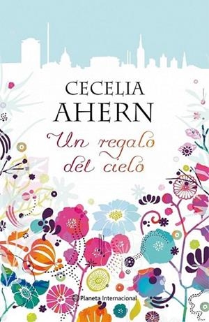 UN REGALO DEL CIELO | 9788408096139 | AHERN, CECELIA | Librería Castillón - Comprar libros online Aragón, Barbastro