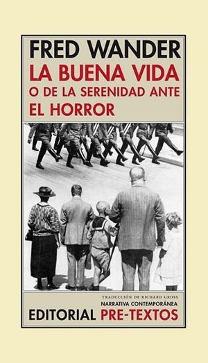 BUENA VIDA O DE LA SERENIDAD ANTE EL HORROR, LA | 9788492913701 | WANDER, FRED | Librería Castillón - Comprar libros online Aragón, Barbastro