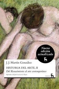HISTORIA DEL ARTE 2 ED.2010 | 9788424917241 | MARTIN GONZALEZ, JUAN JOSE | Librería Castillón - Comprar libros online Aragón, Barbastro