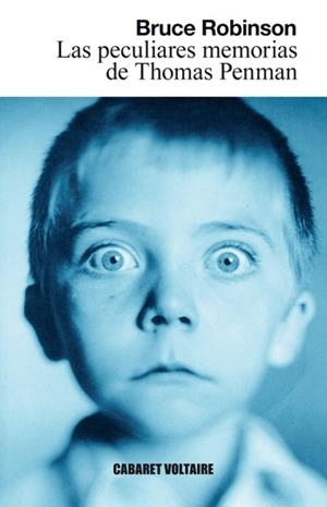 PECULIARES MEMORIAS DE THOMAS PENMAN, LAS | 9788493764333 | ROBINSON, BRUCE | Librería Castillón - Comprar libros online Aragón, Barbastro