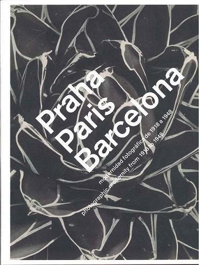PARIS, PRAGA, BARCELONA : MODERNIDAD FOTOGRAFICA DE 1918 A 1948 | 9788492841028 | VARIOS AUTORES | Librería Castillón - Comprar libros online Aragón, Barbastro