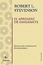 APRENDIZ DE EMIGRANTE, EL | 9788499190402 | STEVENSON, ROBERT LOUIS | Librería Castillón - Comprar libros online Aragón, Barbastro