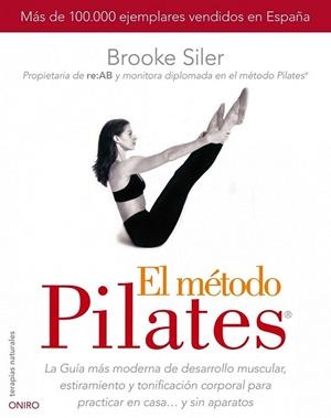 METODO PILATES, EL | 9788497544832 | SILER, BROOKE | Librería Castillón - Comprar libros online Aragón, Barbastro