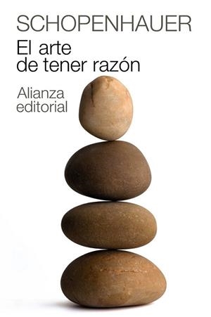 ARTE DE TENER RAZÓN, EL | 9788420674100 | SCHOPENHAUER, ARTHUR | Librería Castillón - Comprar libros online Aragón, Barbastro