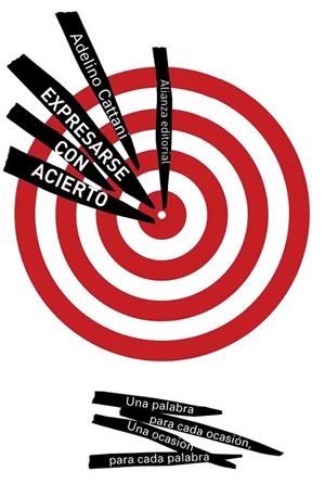 EXPRESARSE CON ACIERTO | 9788420674247 | CATTANI, ADELINO | Librería Castillón - Comprar libros online Aragón, Barbastro