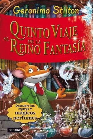 QUINTO VIAJE AL REINO DE LA FANTASÍA - GERONIMO STILTON | 9788408094425 | STILTON, GERONIMO | Librería Castillón - Comprar libros online Aragón, Barbastro