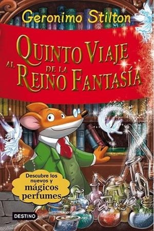 QUINTO VIAJE AL REINO DE LA FANTASÍA - GERONIMO STILTON | 9788408094425 | STILTON, GERONIMO | Librería Castillón - Comprar libros online Aragón, Barbastro