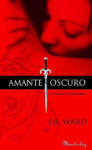 AMANTE OSCURO 2ED | 9788483652022 | WARD, J. R. | Librería Castillón - Comprar libros online Aragón, Barbastro