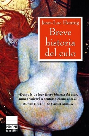 BREVE HISTORIA DEL CULO | 9788493831608 | HENNING, JEAN-LUC | Librería Castillón - Comprar libros online Aragón, Barbastro