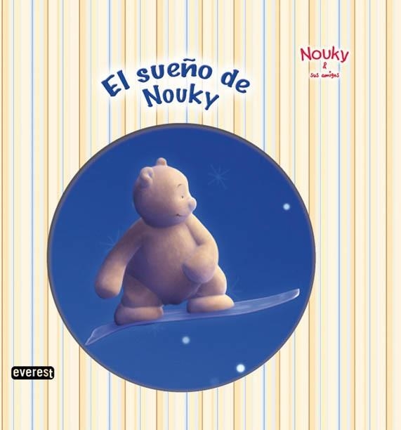 SUEÑO DE NOUKY, EL - NOUKY & SUS AMIGOS | 9788444162102 | ADOSAGUAS | Librería Castillón - Comprar libros online Aragón, Barbastro