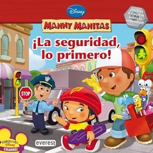 MANNY MANITAS : ¡LA SEGURIDAD, LO PRIMERO! | 9788444164137 | KELMAN, MARCY | Librería Castillón - Comprar libros online Aragón, Barbastro