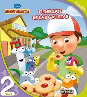 MANNY MANITAS : EL RESCATE DE LAS GALLETAS : LEO CON DISNEY NIVEL 2 | 9788444144665 | WALT DISNEY COMPANY | Librería Castillón - Comprar libros online Aragón, Barbastro