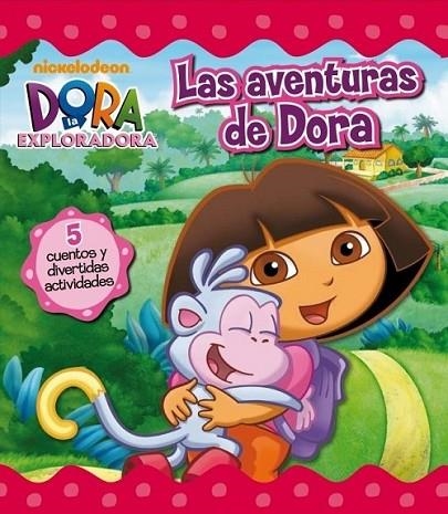 AVENTURAS DE DORA, LAS - DORA EXPLORADORA | 9788448831479 | NICKELODEON | Librería Castillón - Comprar libros online Aragón, Barbastro