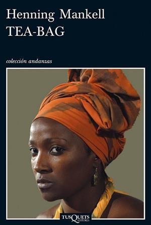 TEA-BAG | 9788483832639 | MANKELL, HENNING | Librería Castillón - Comprar libros online Aragón, Barbastro