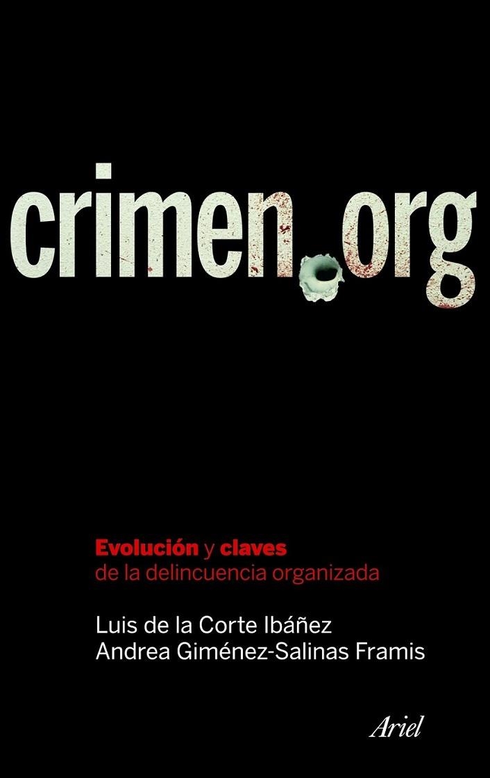 CRIMEN.ORG  | 9788434469365 | DE LA CORTE IBAÑEZ, LUIS; GÍMENEZ- SALINAS FRAMIS, ANDREA | Librería Castillón - Comprar libros online Aragón, Barbastro