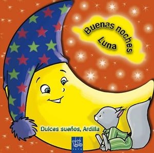 DULCES SUEÑOS, ARDILLA - BUENAS NOCHES LUNA | 9788408092193 | YOYO | Librería Castillón - Comprar libros online Aragón, Barbastro