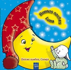 DULCES SUEÑOS, CONEJO - BUENAS NOCHES LUNA | 9788408092209 | YOYO | Librería Castillón - Comprar libros online Aragón, Barbastro