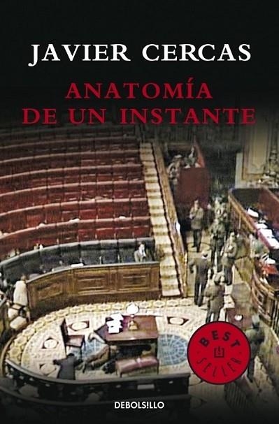 ANATOMÍA DE UN INSTANTE | 9788499082363 | CERCAS, JAVIER | Librería Castillón - Comprar libros online Aragón, Barbastro