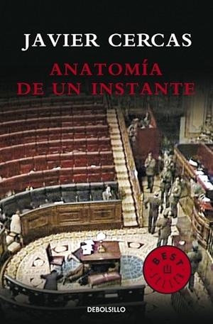 ANATOMÍA DE UN INSTANTE | 9788499082363 | CERCAS, JAVIER | Librería Castillón - Comprar libros online Aragón, Barbastro