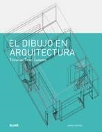 DIBUJO EN ARQUITECTURA, EL | 9788498014884 | DERNIE, DAVID | Librería Castillón - Comprar libros online Aragón, Barbastro