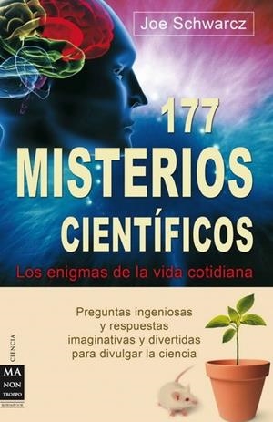 117 MISTERIOS CIENTIFICOS | 9788496924901 | SCHWARCZ, JOE | Librería Castillón - Comprar libros online Aragón, Barbastro