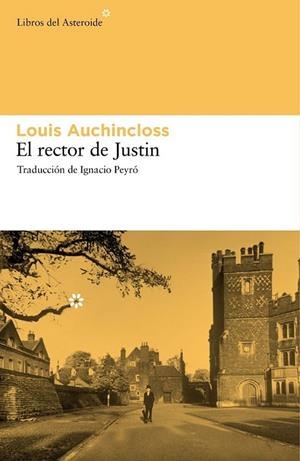 RECTOR DE JUSTIN, EL | 9788492663255 | AUCHINCLOSS, LOUIS | Librería Castillón - Comprar libros online Aragón, Barbastro