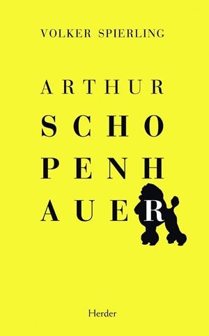 Arthur Schopenhauer | 9788425427008 | Spierling, Volker | Librería Castillón - Comprar libros online Aragón, Barbastro