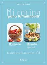 MI COCINA PARA LA MEMORIA | 9788425519499 | BORREL, MARIE | Librería Castillón - Comprar libros online Aragón, Barbastro