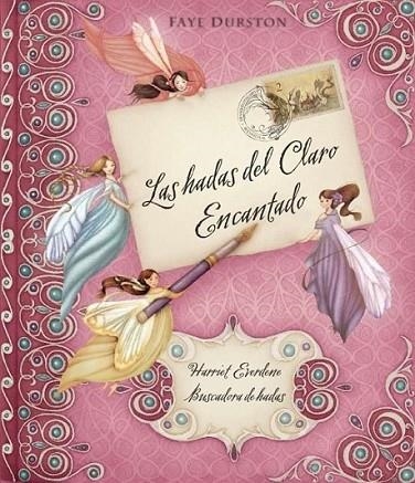 HADAS DEL CLARO ENCANTADO, LAS | 9788448831332 | EVERDENE, HARRIET | Librería Castillón - Comprar libros online Aragón, Barbastro