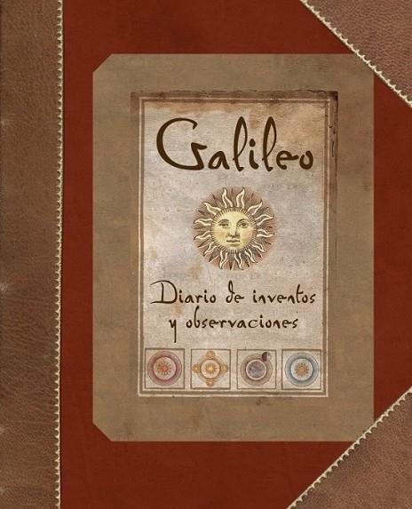 GALILEO : DIARIO DE INVENTOS Y OBSERVACIONES | 9788484416777 | VV.AA. | Librería Castillón - Comprar libros online Aragón, Barbastro