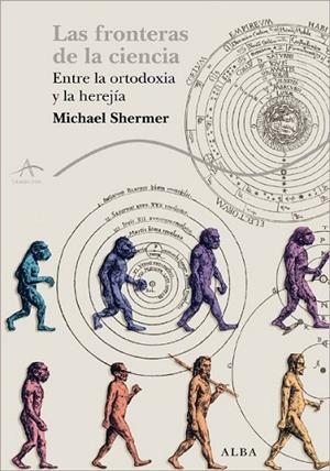 FRONTERAS DE LA CIENCIA, LAS | 9788484285908 | SHERMER, MICHAEL | Librería Castillón - Comprar libros online Aragón, Barbastro