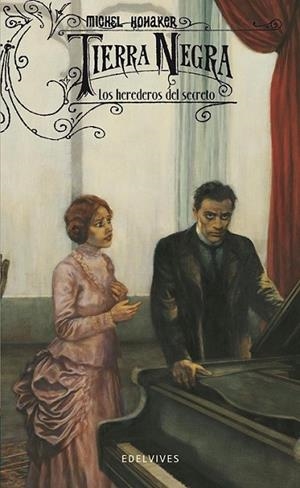 HEREDEROS DEL SECRETO - TIERRA NEGRA 3  | 9788426377197 | HONAKER, MICHEL | Librería Castillón - Comprar libros online Aragón, Barbastro