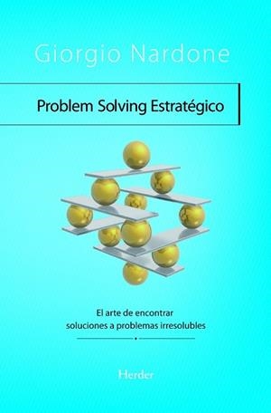 Problem Solving Estratégico | 9788425426728 | Nardone, Giorgio | Librería Castillón - Comprar libros online Aragón, Barbastro