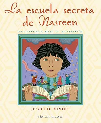 ESCUELA SECRETA DE NASREEN, LA | 9788426138088 | WINTER, JEANETTE | Librería Castillón - Comprar libros online Aragón, Barbastro