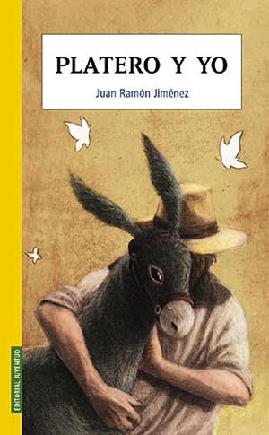 PLATERO Y YO | 9788426138149 | JIMENEZ, JUAN RAMON | Librería Castillón - Comprar libros online Aragón, Barbastro
