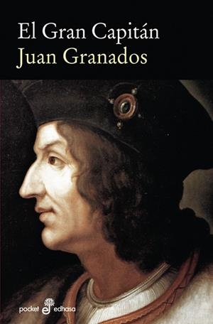 GRAN CAPITAN, EL - POCKET | 9788435018777 | GRANADOS, JULIAN | Librería Castillón - Comprar libros online Aragón, Barbastro