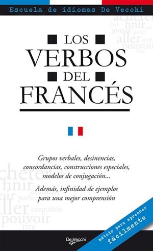 VERBOS DEL FRANCES, LOS | 9788431550349 | Escuela de idiomas De Vecchi | Librería Castillón - Comprar libros online Aragón, Barbastro