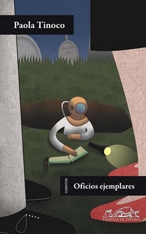 OFICIOS EJEMPLARES : CUENTOS | 9788483930441 | TINOCO, PAOLA | Librería Castillón - Comprar libros online Aragón, Barbastro