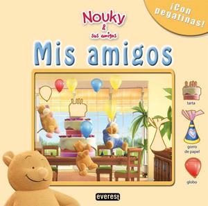 NOUKY & SUS AMIGOS : MIS AMIGOS (con pegatinas) | 9788444162164 | ADOSAGUAS | Librería Castillón - Comprar libros online Aragón, Barbastro