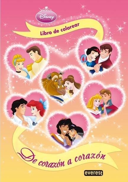 DE CORAZÓN A CORAZÓN LIBRO DE COLOREAR Y ACTIVIDADES - PRINCESAS DISNEY | 9788444161808 | WALT DISNEY COMPANY | Librería Castillón - Comprar libros online Aragón, Barbastro