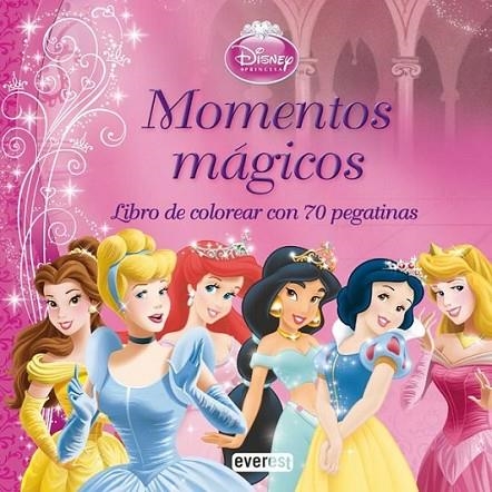PRINCESAS DISNEY : MOMENTOS MÁGICOS : LIBRO DE COLOREAR CON 70 PEGATINAS | 9788444165967 | WALT DISNEY COMPANY | Librería Castillón - Comprar libros online Aragón, Barbastro