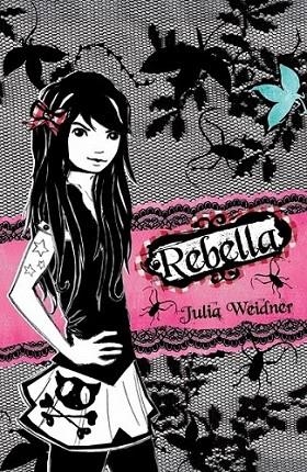 REBELLA | 9788484416968 | WEIDNER, JULIA; REKERSDREES, MARION | Librería Castillón - Comprar libros online Aragón, Barbastro