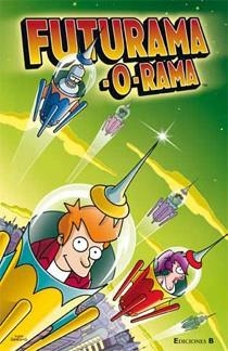 FUTURAMA O RAMA | 9788466644280 | GROENING, MATT | Librería Castillón - Comprar libros online Aragón, Barbastro