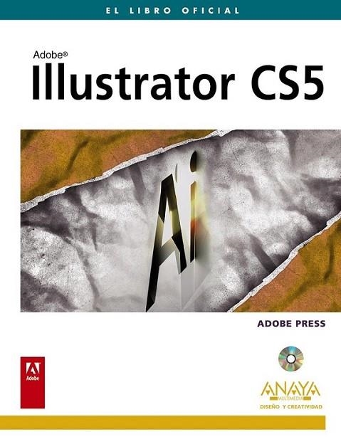 ILLUSTRATOR CS5 | 9788441528383 | ADOBE PRESS | Librería Castillón - Comprar libros online Aragón, Barbastro