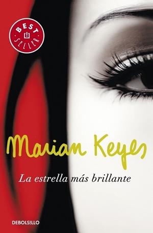 ESTRELLA MÁS BRILLANTE, LA | 9788499086958 | Marian Keyes | Librería Castillón - Comprar libros online Aragón, Barbastro