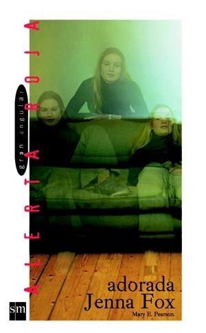ADORADA JENNA FOX - GRAN ANGULAR | 9788467543599 | PEARSON, MARY E. | Librería Castillón - Comprar libros online Aragón, Barbastro