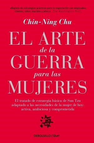 ARTE DE LA GUERRA PARA LAS MUJERES, EL | 9788499087214 | CHIN-NING, CHU | Librería Castillón - Comprar libros online Aragón, Barbastro